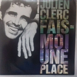 Cover Fais-moi une place - Julien Clerc
