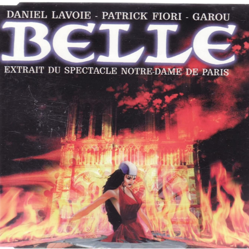 Belle Garou, Daniel Lavoie, Patrick Fiori