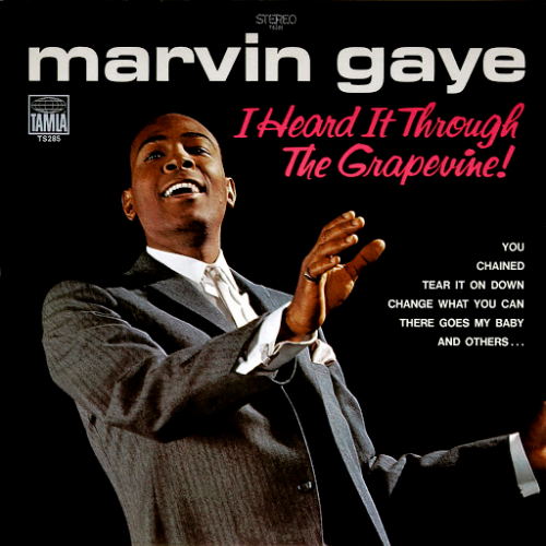 I Heard It Through the Grapevine Marvin Gaye
