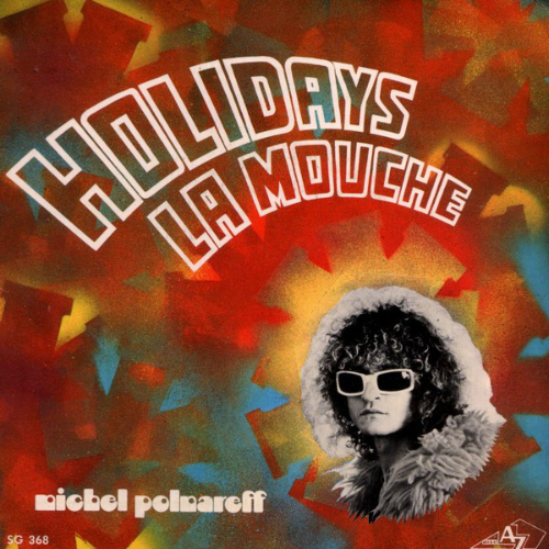 Holidays Michel Polnareff