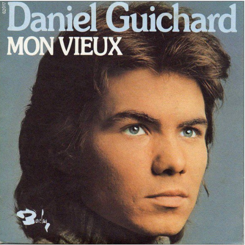 Mon vieux Daniel Guichard