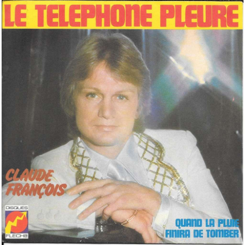 Le téléphone pleure Claude François