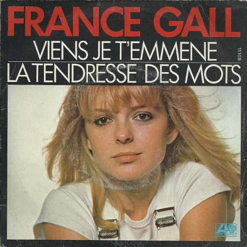France Gall - Viens, je t'emmène