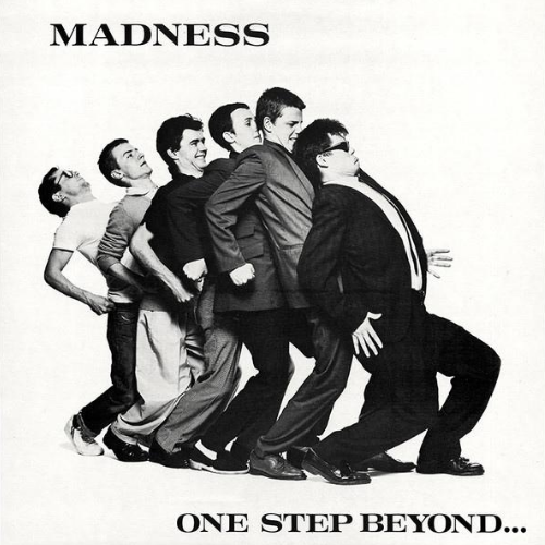 One Step Beyond Madness