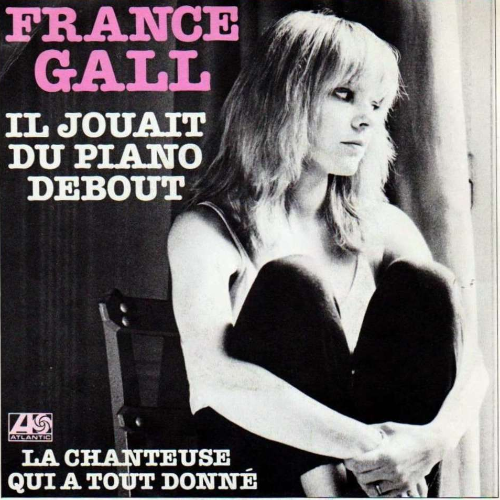 Il jouait du piano debout France Gall