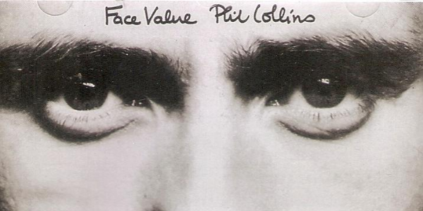 Face Value - Phil Collins