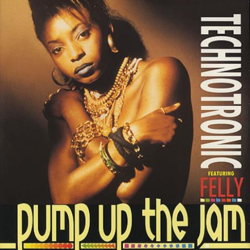 Pump Up the Jam Technotronic
