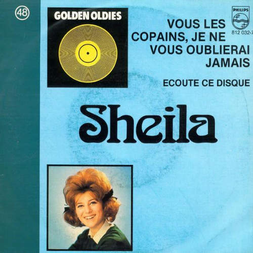 Vous les copains, je ne vous oublierai jamais Sheila