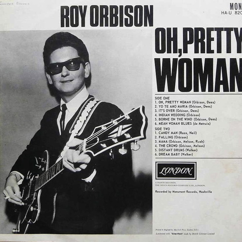 Oh, Pretty Woman Roy Orbison
