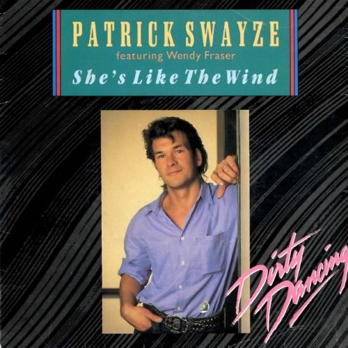 She's Like the Wind Patrick Swayze