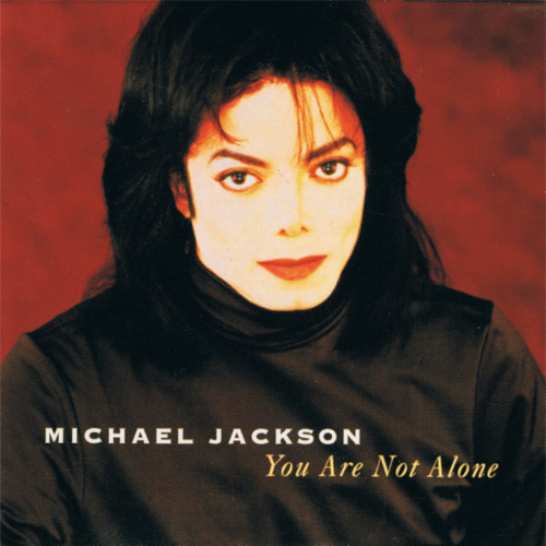 You Are Not Alone Michael Jackson