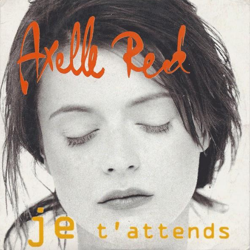 Je t'attends Axelle Red