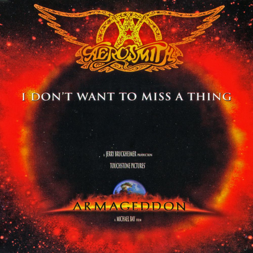 I Don't Want to Miss a Thing Aerosmith