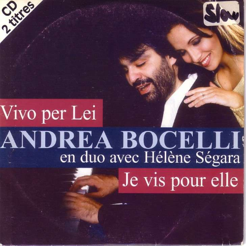 Vivo per lei Andrea Bocelli, Hélène Ségara
