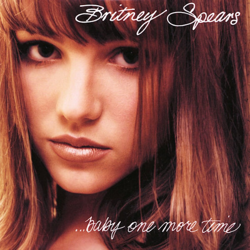 ...Baby One More Time Britney Spears