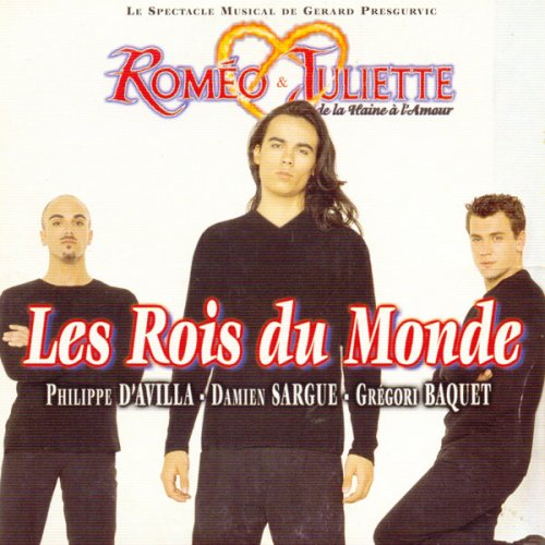 Les Rois du monde Romeo & Juliette