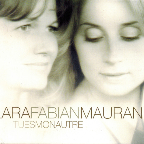 Tu es mon autre Lara Fabian, Maurane