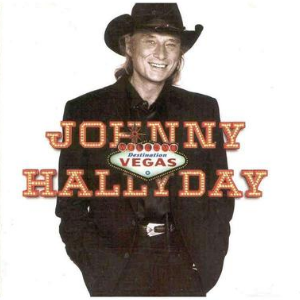 Destination Vegas - Johnny Hallyday