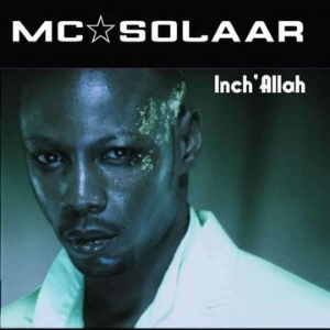 Inch'Allah - MC Solaar