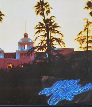 Eagles : Hotel California