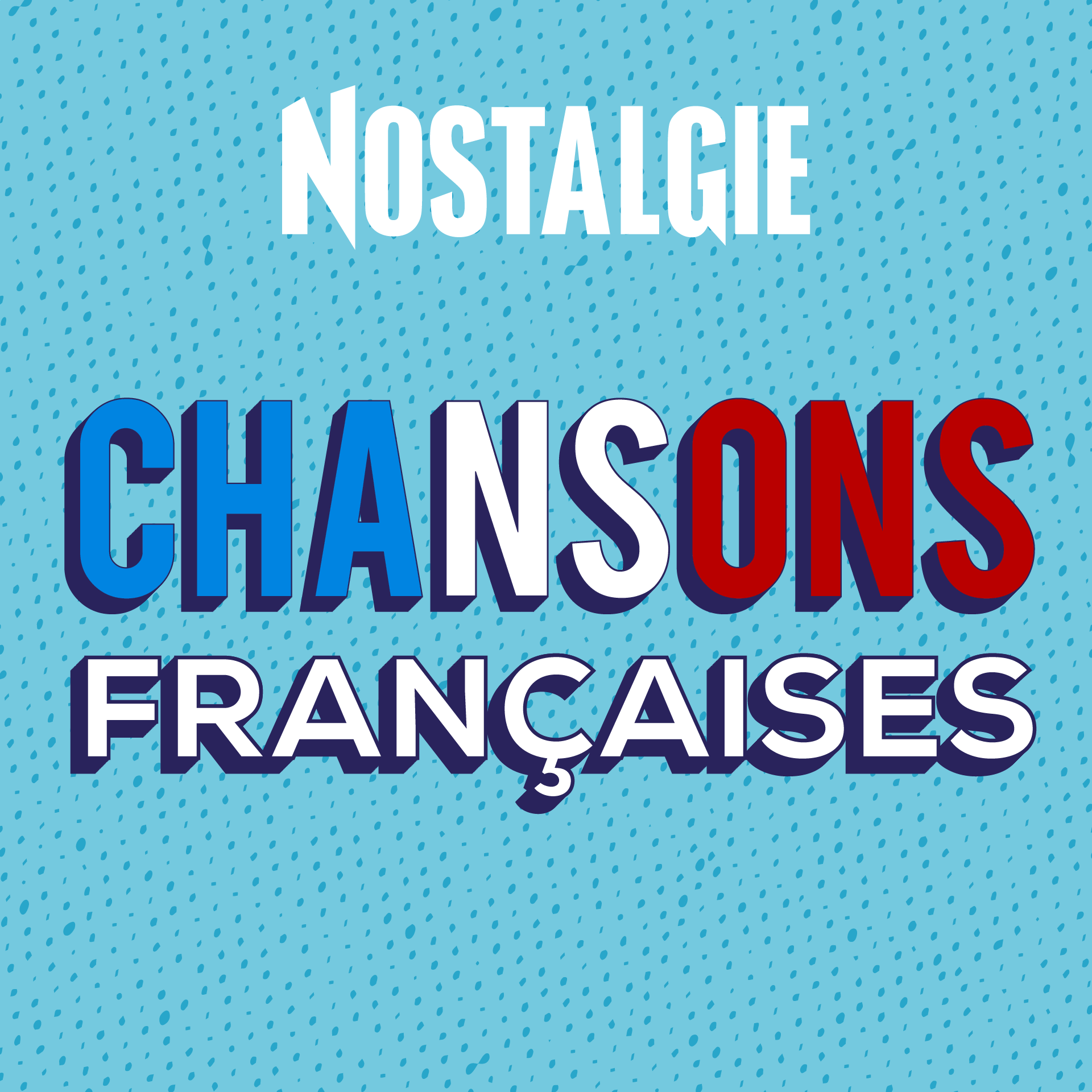 Cover Nostalgie Chansons Françaises