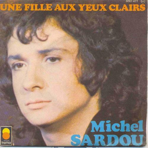 Michel Sardou - Une fille aux yeux clairs