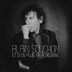 Cover Et si en plus y'a personne - Alain Souchon