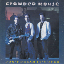 Cover Don't Dream It's Over - Crowded House