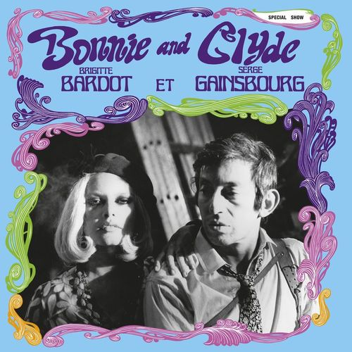 Serge Gainsbourg & Brigitte Bardot - Bonnie and Clyde