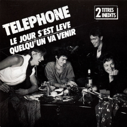 Cover Le jour s'est levé - Téléphone