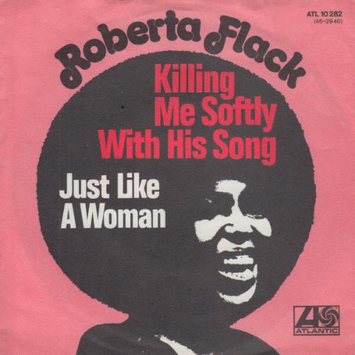 Roberta Flack - Killing Me Softly with His Song
