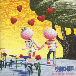 Cover Tout le bonheur du monde - Sinsemilia