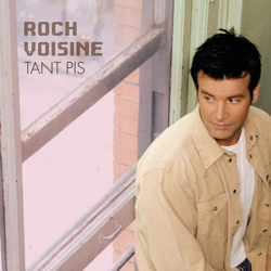 Cover Tant pis - Roch Voisine