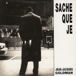 Cover Sache que je - Jean-Jacques Goldman