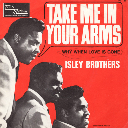 The Isley Brothers - Take Me In Your Arms (Rock Me A Little While)