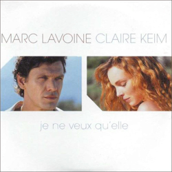 Cover Je ne veux qu'elle - Marc Lavoine, Claire Keim