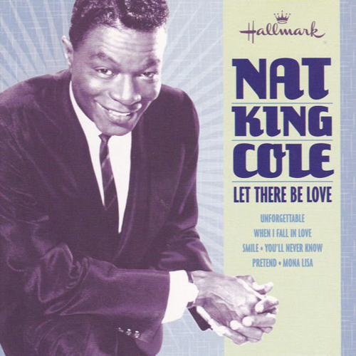 Nat King Cole - Let There Be Love
