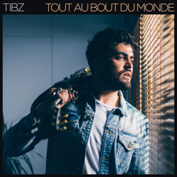 Cover Tout au bout du monde - Tibz