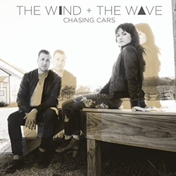 Cover Chasing Cars - The Wind And The Wave