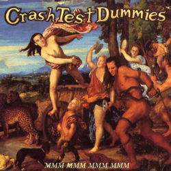 Cover Mmm Mmm Mmm Mmm - Crash Test Dummies