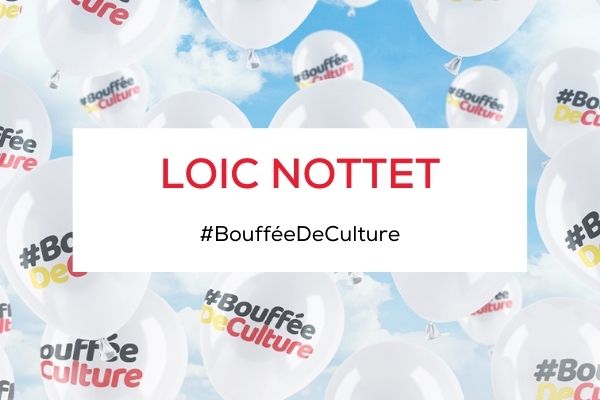 La bouffée de culture de Loïc Nottet