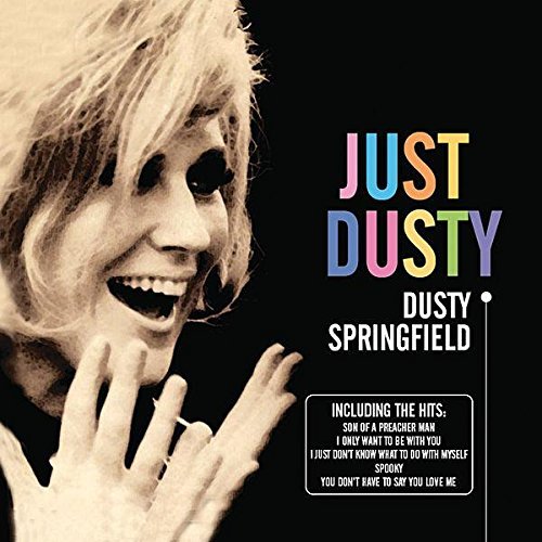 Dusty Springfield - You Don't have To Say You Love Me