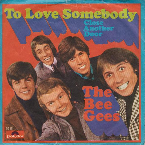 Bee Gees - To Love Somebody