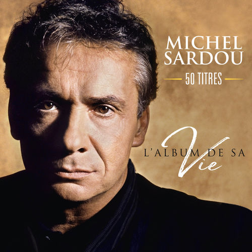 Michel Sardou - J'habite en france