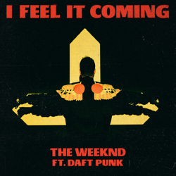 Cover I Feel It Coming (feat. Daft Punk) - The Weeknd
