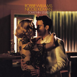 Cover Somethin' stupid - Robbie Williams, Nicole Kidman