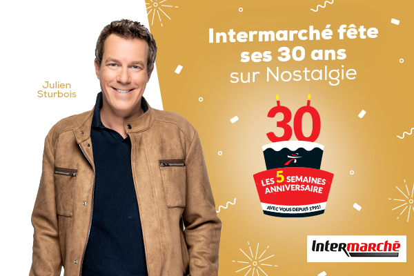 30 ans Intermarché avec Nostalgie