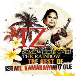 Cover Over The Rainbow - Israel Kamakawiwo'ole