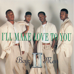 Cover I'll Make Love To You - Boyz II Men