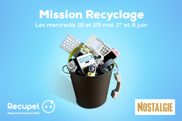 Mission recyclage récupel nostalgie 2022